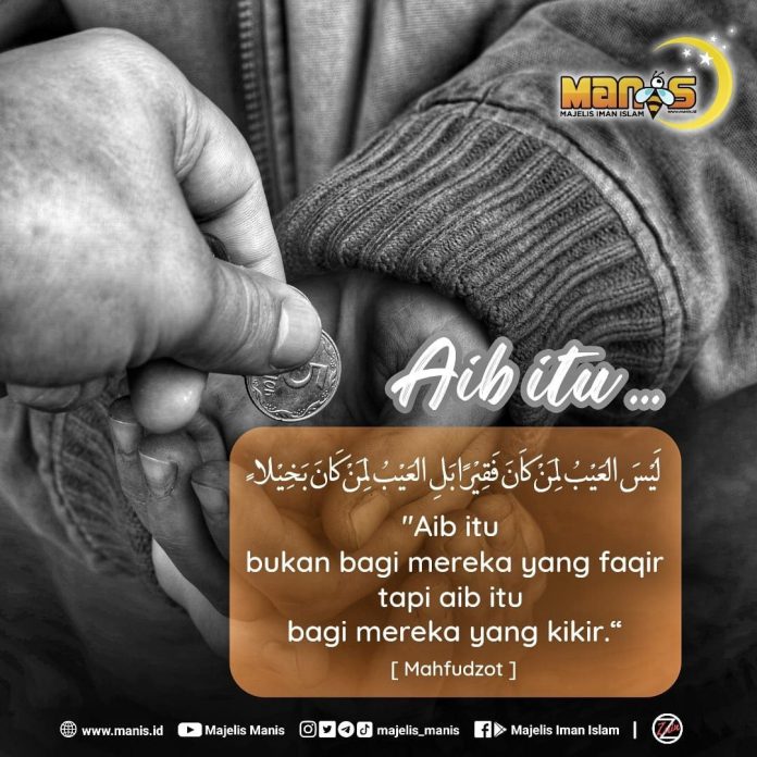 Bukan Aib Menjadi Miskin Tapi Bila Kikir