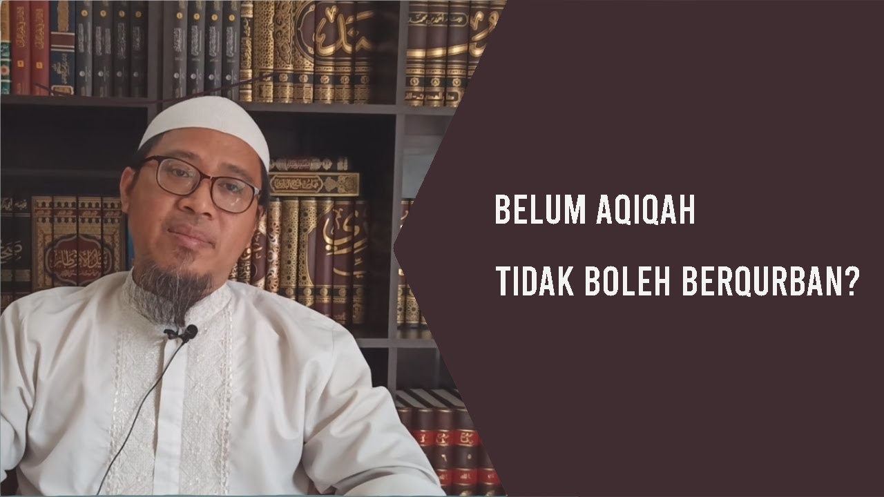 Belum Aqiqah, Bolehkah Kita Berqurban?