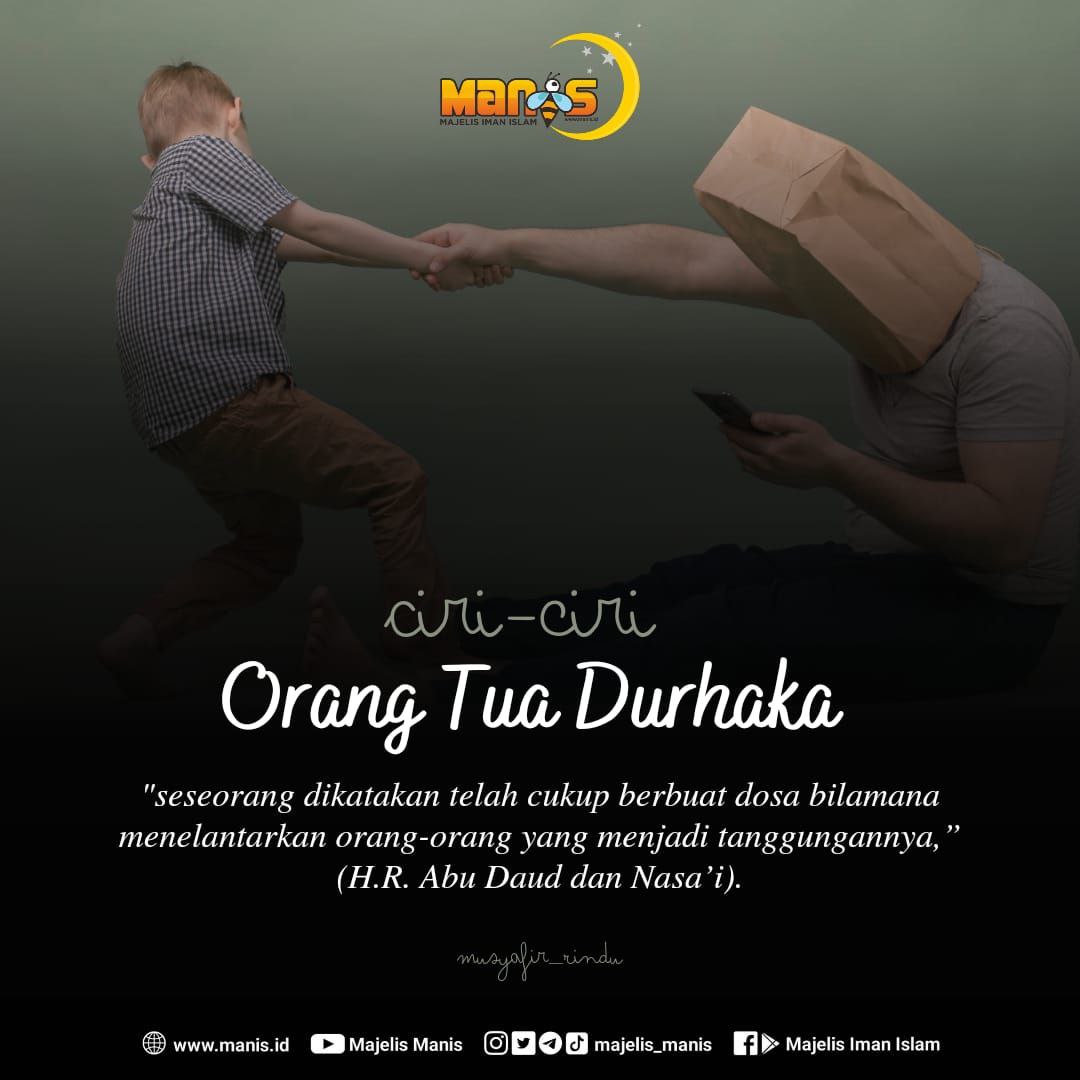 JANGAN JADI ORANGTUA DURHAKA (Sebuah renungan)