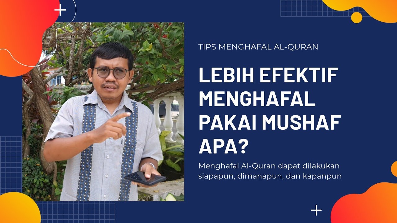 LEBIH EFEKTIF MENGHAFAL DENGAN AL-QURAN TERJEMAH PERKATA ATAU AL-QURAN TANPA TERJEMAH