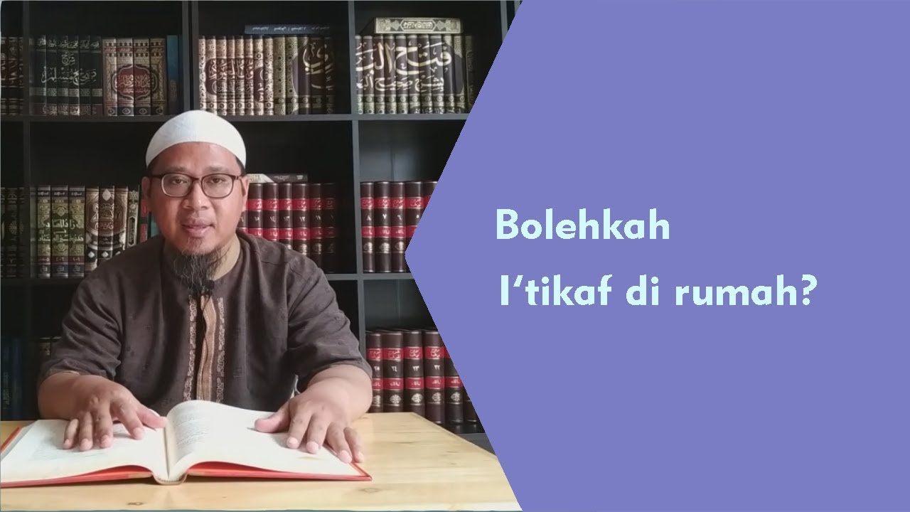 Bolehkah I’tikaf di Rumah?