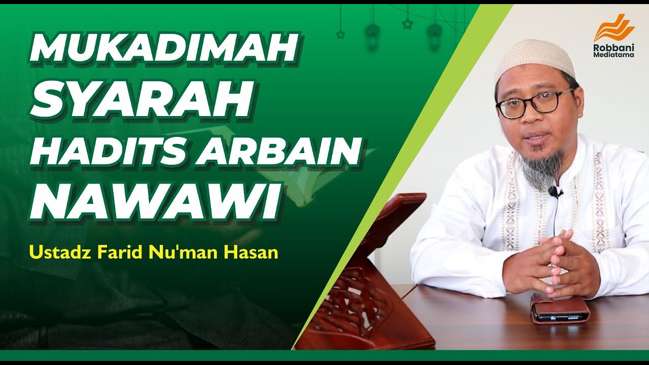 MUKADIMAH SYARAH HADITS ARBAIN #1