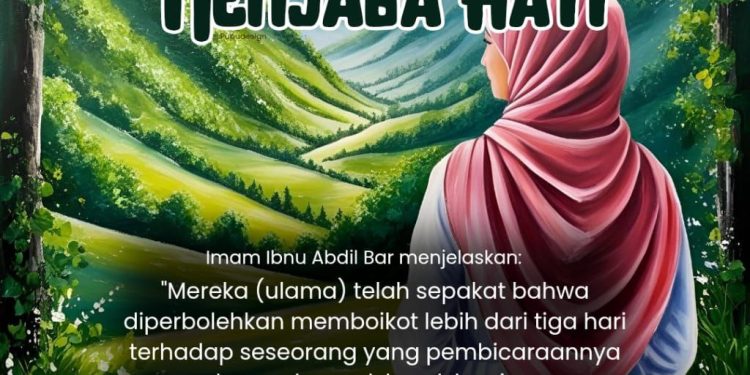 Bukan Benci Tapi Menjaga Hati